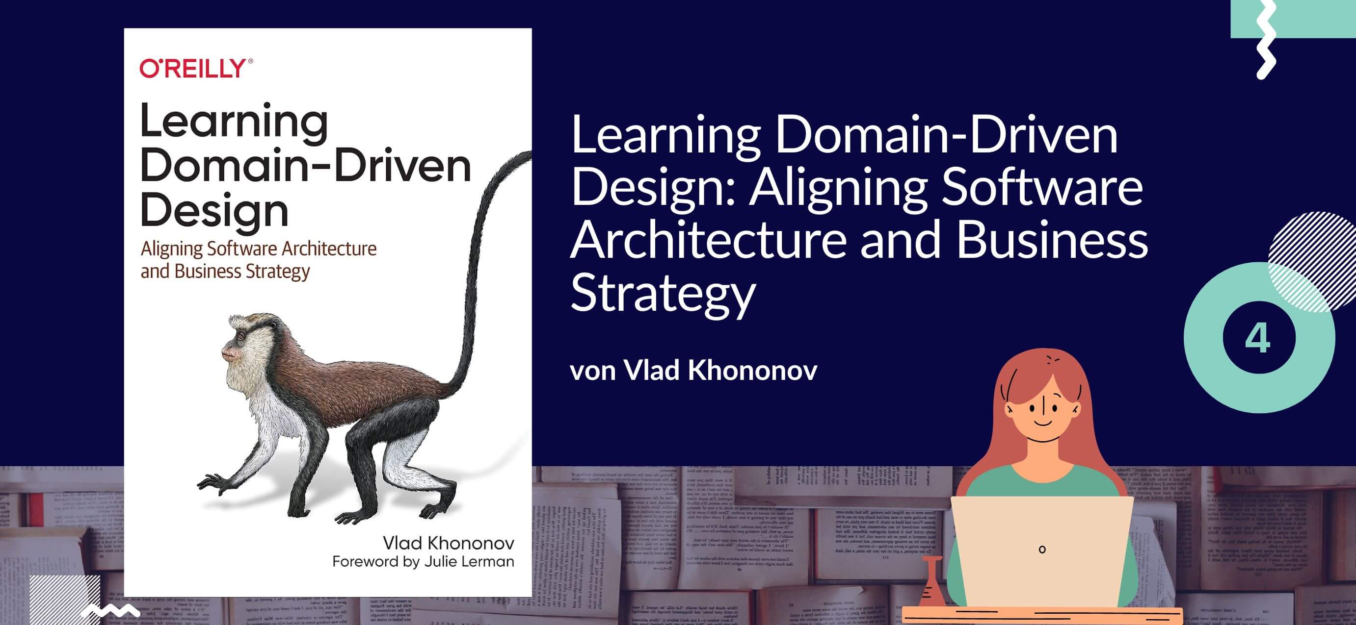 Learning Domain-Driven Design von Vlad Khononov